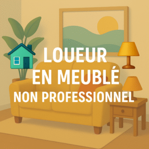 LMNP — revenus locatifs et cadre fiscal avantageux